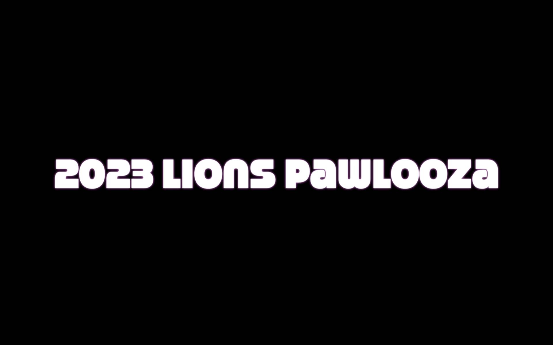 2023 Lions Pawlooza